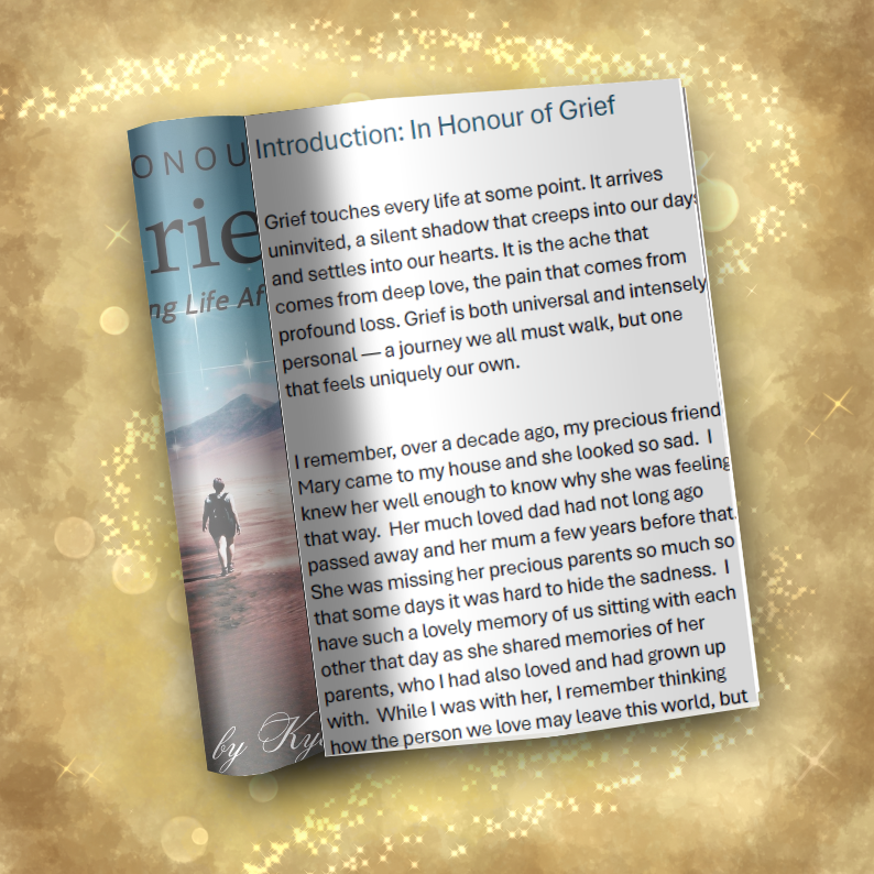 In Honour of Grief: Embracing Life After Loss