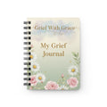 My Grief Journal — Spiral-Bound Comfort Journal (Grief With Grace)